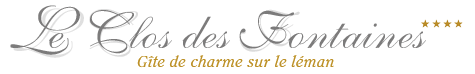 Clos des Fontaines, Gîte de charme sur le Léman